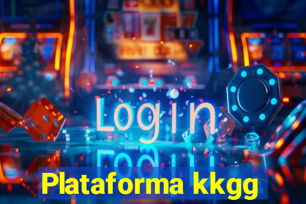 Plataforma kkgg